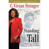 Standing Tall: A Memoir of Tragedy and Triumph