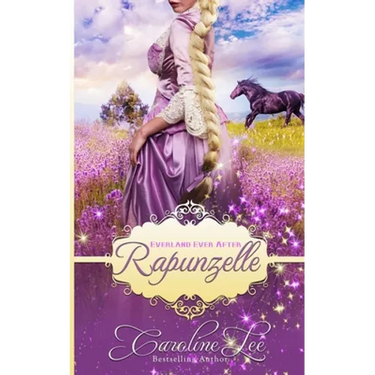 Rapunzelle: an Everland Ever After Tale