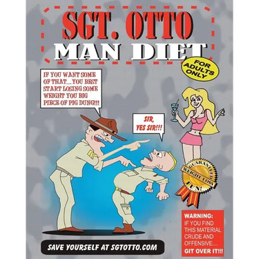 Sgt. Otto Man Diet
