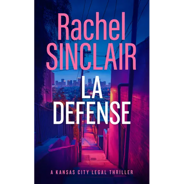 L.A. Defense: A Jackson County Legal Thriller