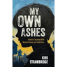 My Own Ashes