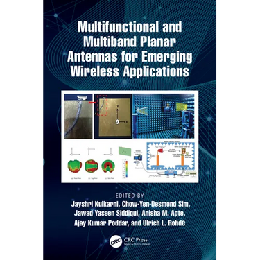 Multifunctional and Multiband Planar Antennas for Emerging Wireless Applications