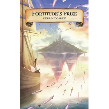 Fortitude's Prize
