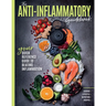 The Anti-Inflammatory Guidebook: Your Quick Reference Guide to Beating Inflammation