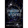 Darkbirch Academy 2: Embers & Secrets