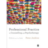 Professional Practice in Counselling and Psychotherapy: Ethics and the Law
