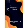 Masques & Phases
