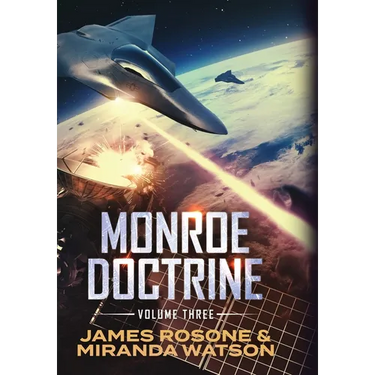 Monroe Doctrine: Volume III