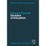 Disorders of Articulation: Aspects of Dysarthria and Verbal Dyspraxia
