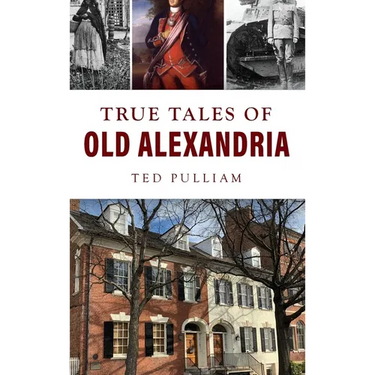 True Tales of Old Alexandria