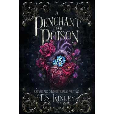 A Penchant For Poison: A Neverland Chronicles Saga Part 2