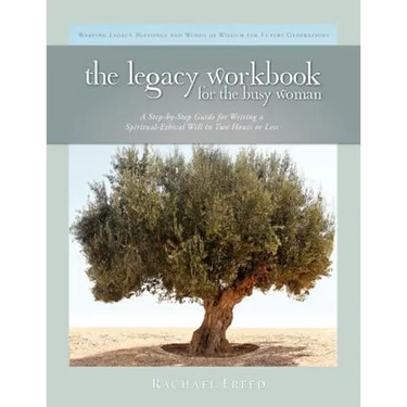 The Legacy Workbook for the Busy Woman