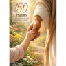 150 Psalms: A Collection of God Breathed poetry