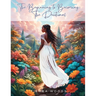 The Beginning to Becoming: The Devotional
