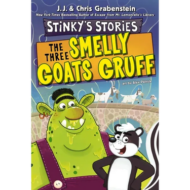 Stinky's Stories #3: The Three Smelly Goats Gruff
