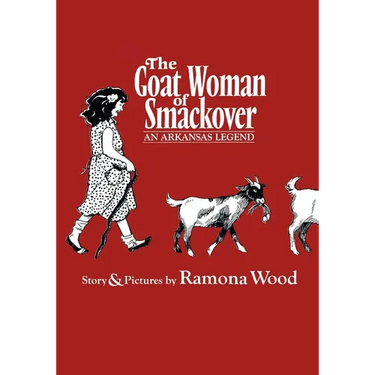 The Goat Woman of Smackover: An Arkansas Legend