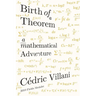 Birth of a Theorem: A Mathematical Adventure