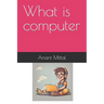 what is computer