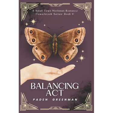 Balancing Act: A Small Town Mothman Romance (Towerbrook series: Book 1)