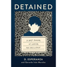Detained: A Boy's Journal of Survival and Resilience