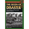The Seeds of Disaster