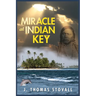 Miracle at Indian Key