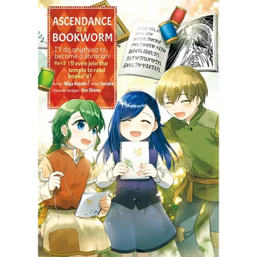 Ascendance of a Bookworm (Manga) Part 2 Volume 6: Volume 6