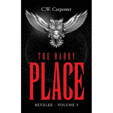 The Hardy Place: Revelee Volume 3
