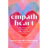 Empath Heart: Relationship Strategies for Sensitive People