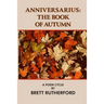 Anniversarius: The Book of Autumn