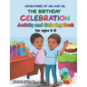 The Adventures of Win and Wil: The Birthday Celebration Activity and Coloring Book for ages 4-8