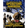 The Official US Army Operations Handbook: Current, Full-Size Edition: The Theory & Practice of Large-Scale Combat Operations - FM 3-0
