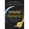 Unlimited Abundance: Align Your Life with the Unseen Forces of Success