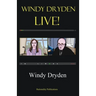 Windy Dryden Live!