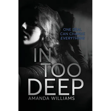 In Too Deep