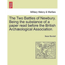 The Two Battles of Newbury. Being the Substance of a Paper Read Before the British Archæological Association.