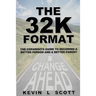 The 32K Format: : The CoParent's Guide To Becoming A Better Person And A Better Parent
