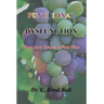 Functional Dysfunction: From Sour Grapes to Fine Wine