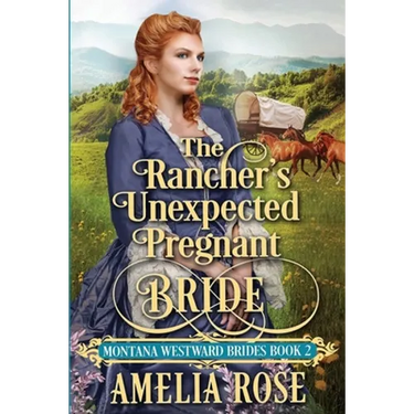 The Rancher's Unexpected Pregnant Bride