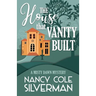 The House That Vanity Built