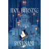 Idol, Burning