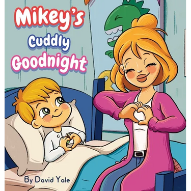 Mikey's Cuddly Goodnight