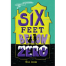 Six Feet Below Zero