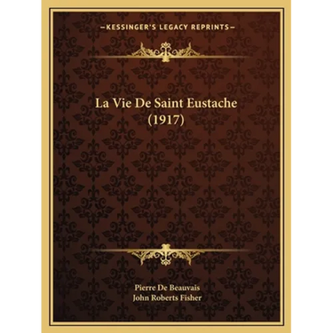 La Vie De Saint Eustache (1917)