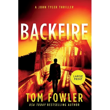 Backfire: A John Tyler Thriller