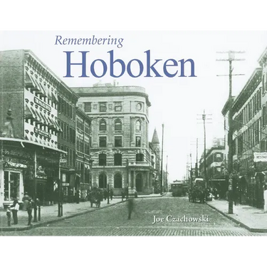 Remembering Hoboken