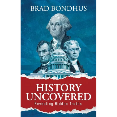 History Uncovered: Revealing Hidden Truths: Revealing Hidden Truths