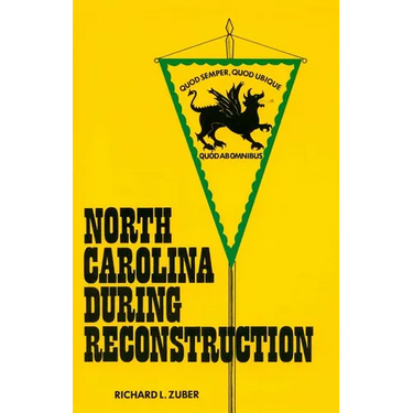 North Carolina During Reconstruction