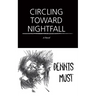 Circling Toward Nightfall