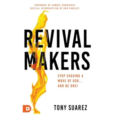 RevivalMakers: Stop Chasing a Move of God... and Be One!